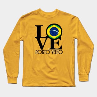 LOVE Porto Velho Long Sleeve T-Shirt